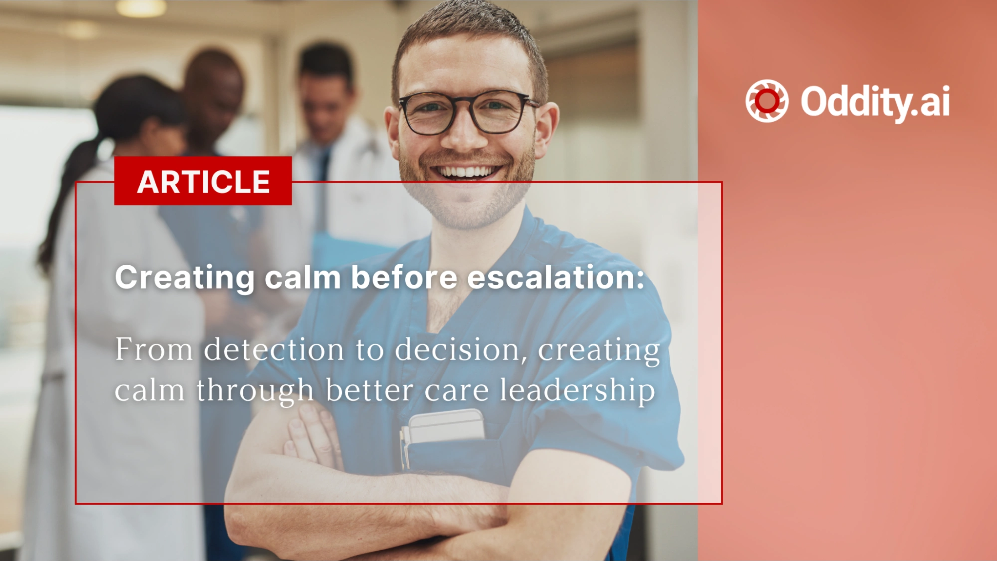 Creating calm before escalation